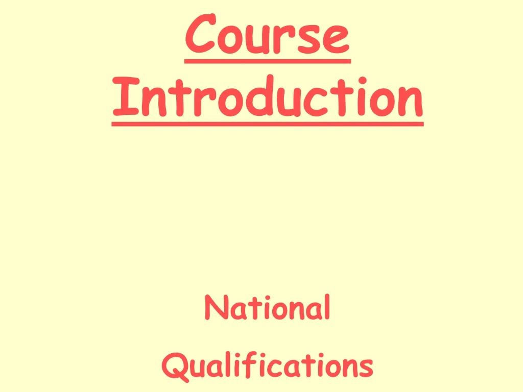 course introduction national qualifications