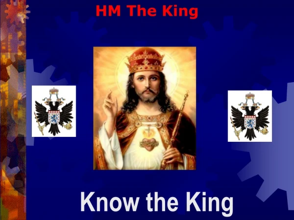 Know the King