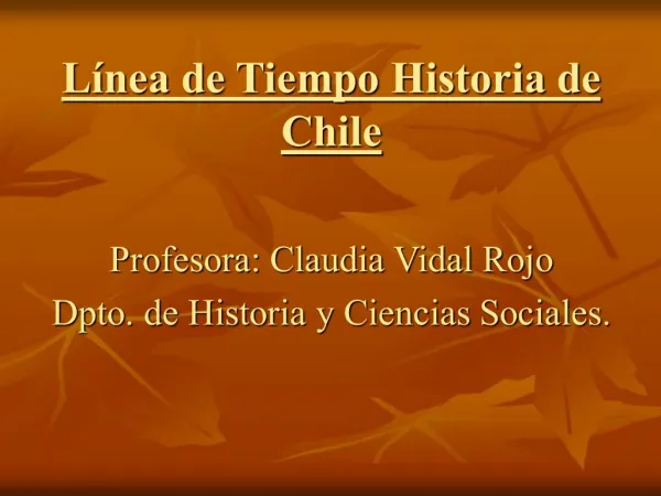 L nea de Tiempo Historia de Chile