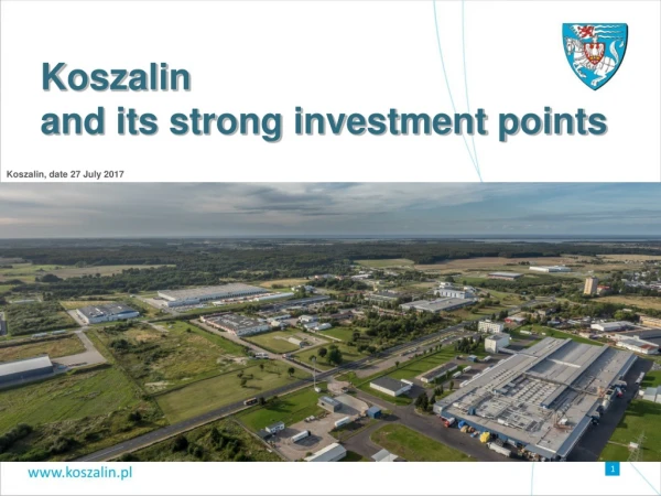 Koszalin and its strong investment points