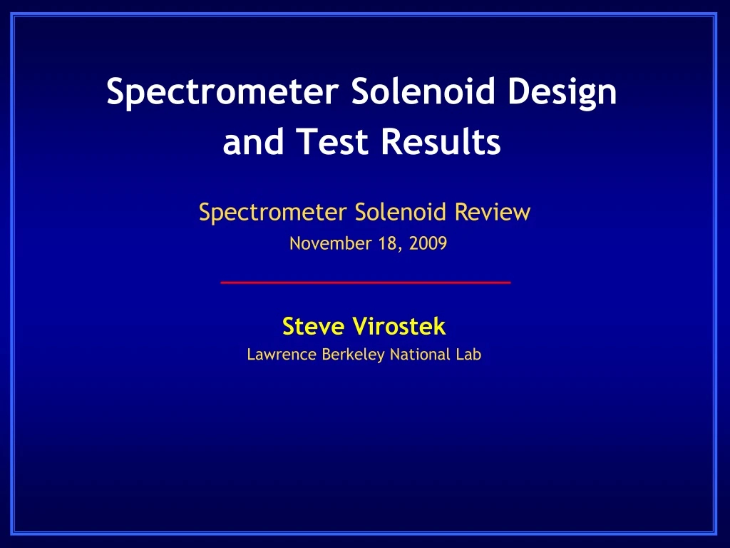 spectrometer solenoid design and test results