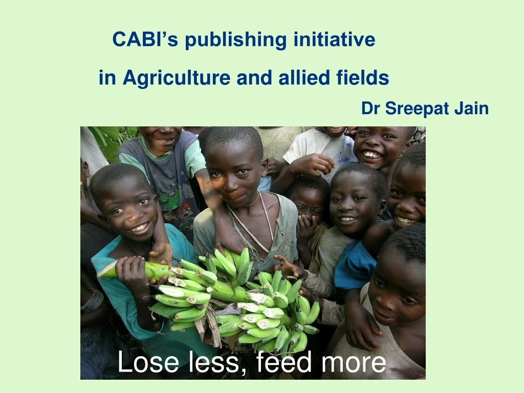 cabi s publishing initiative in agriculture