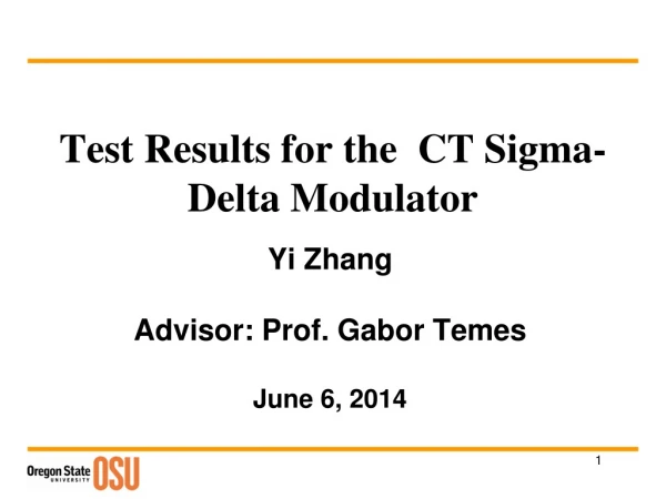 Test Results for the CT Sigma-Delta Modulator