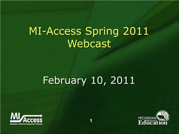 MI-Access Spring 2011 Webcast