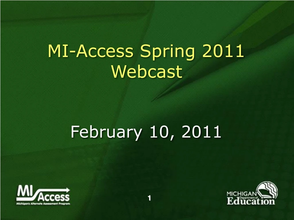 mi access spring 2011 webcast