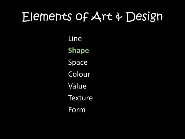 Elements of Art &amp; Design