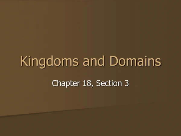 Kingdoms and Domains