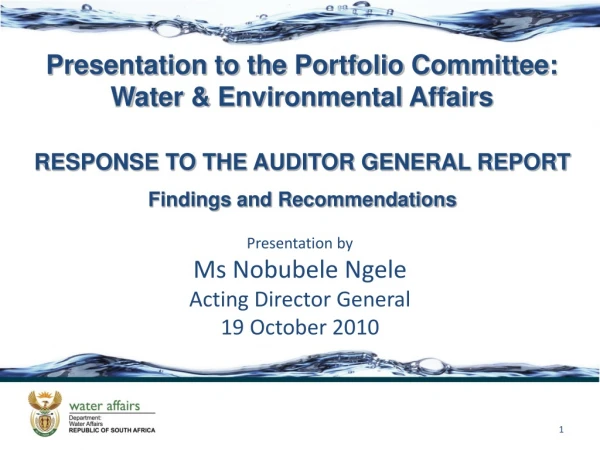 RESPONSE TO THE AUDITOR GENERAL REPORT Findings and Recommendations