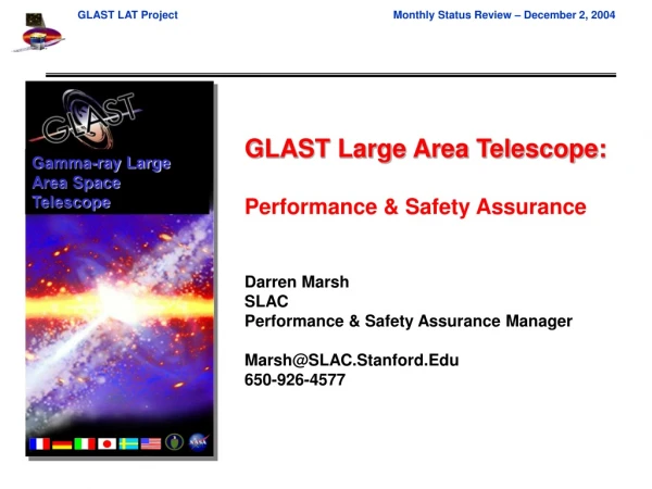 GLAST Large Area Telescope: Performance &amp; Safety Assurance Darren Marsh	 SLAC