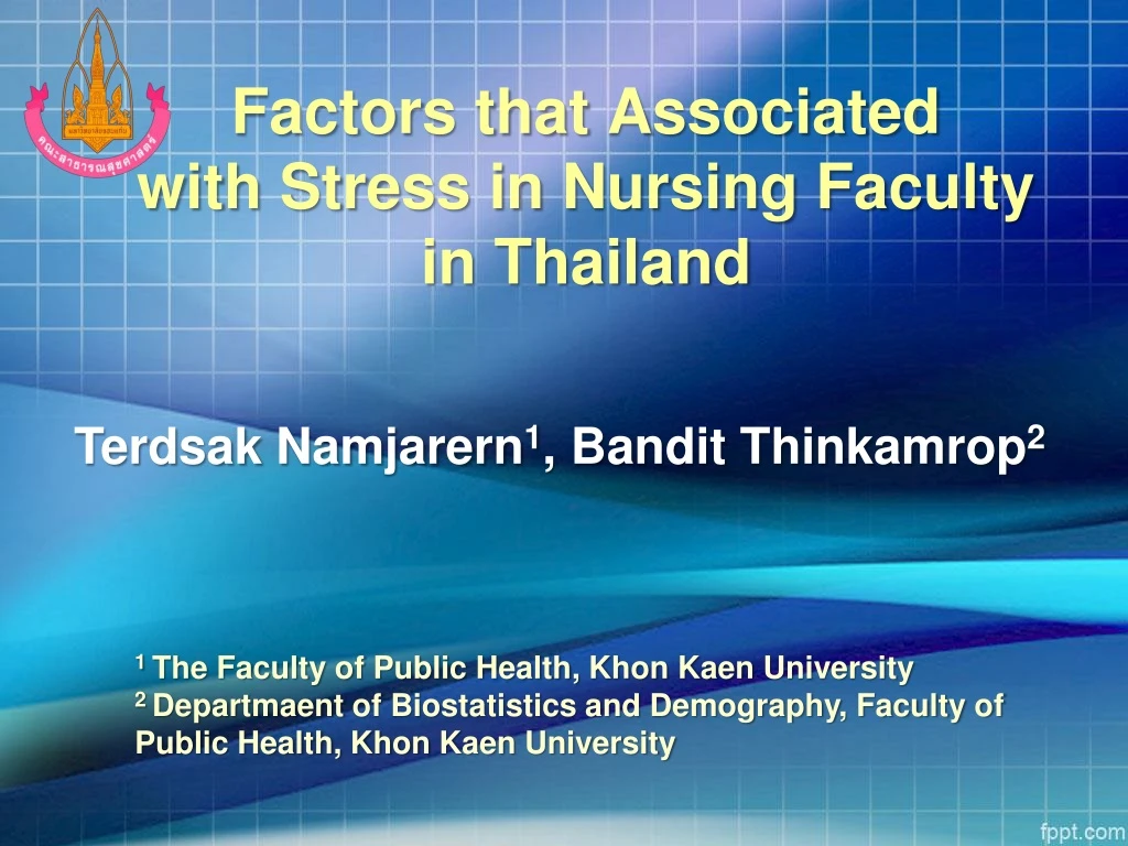 factors that associated with stress in nursing faculty in thailand