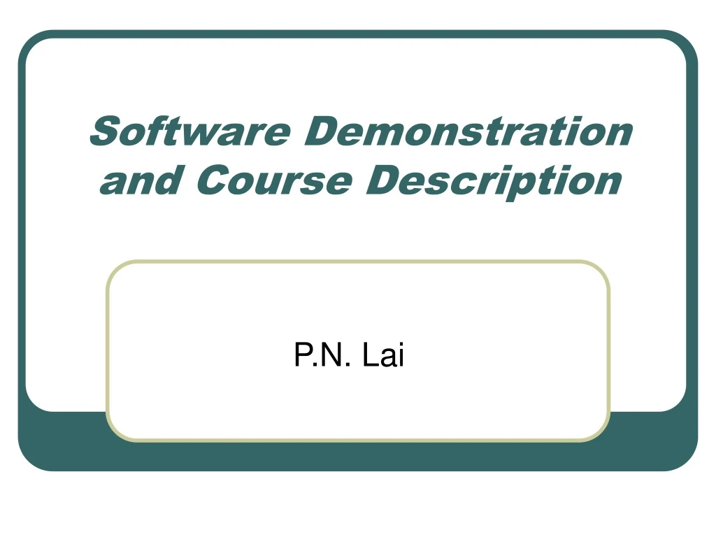 software demonstration and course description