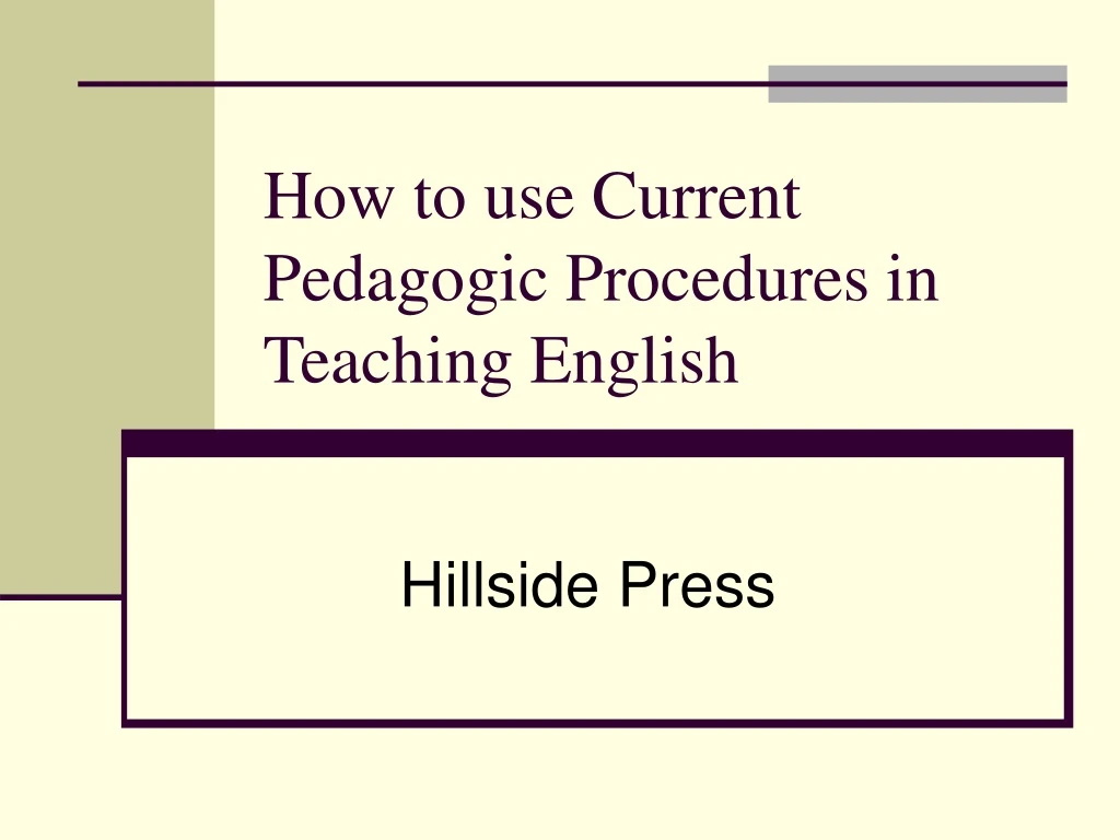 how to use current pedagogic procedures in teaching english