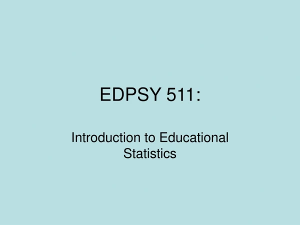 EDPSY 511: