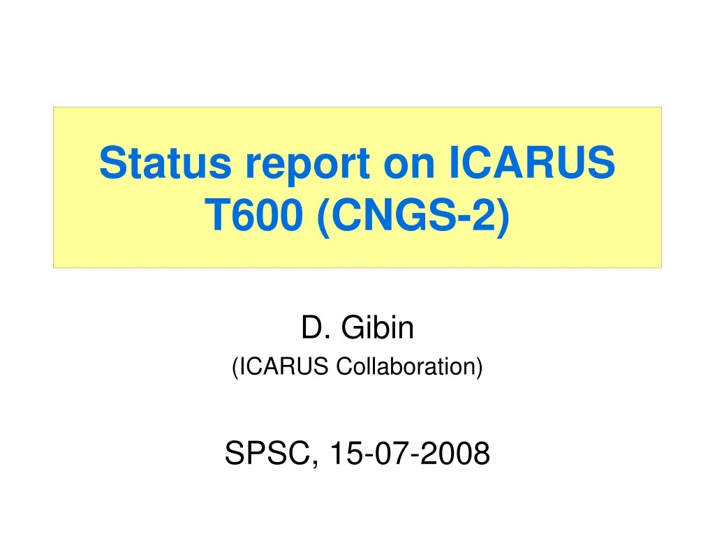 status report on icarus t600 cngs 2