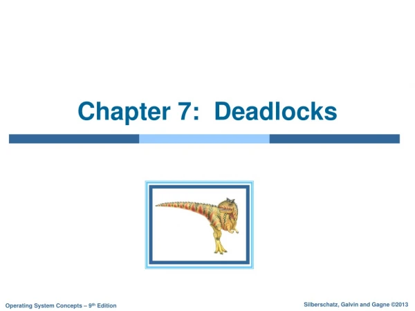 Chapter 7: Deadlocks