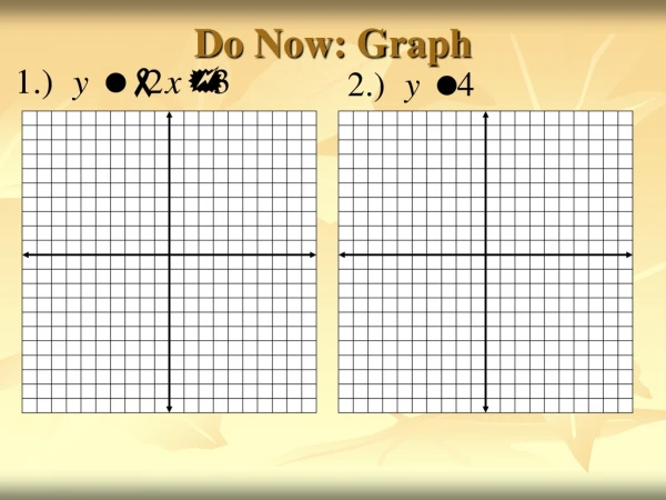 Do Now: Graph