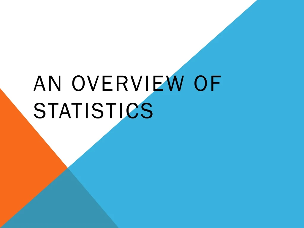 an overview of statistics