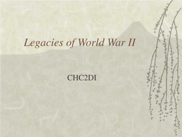 Legacies of World War II