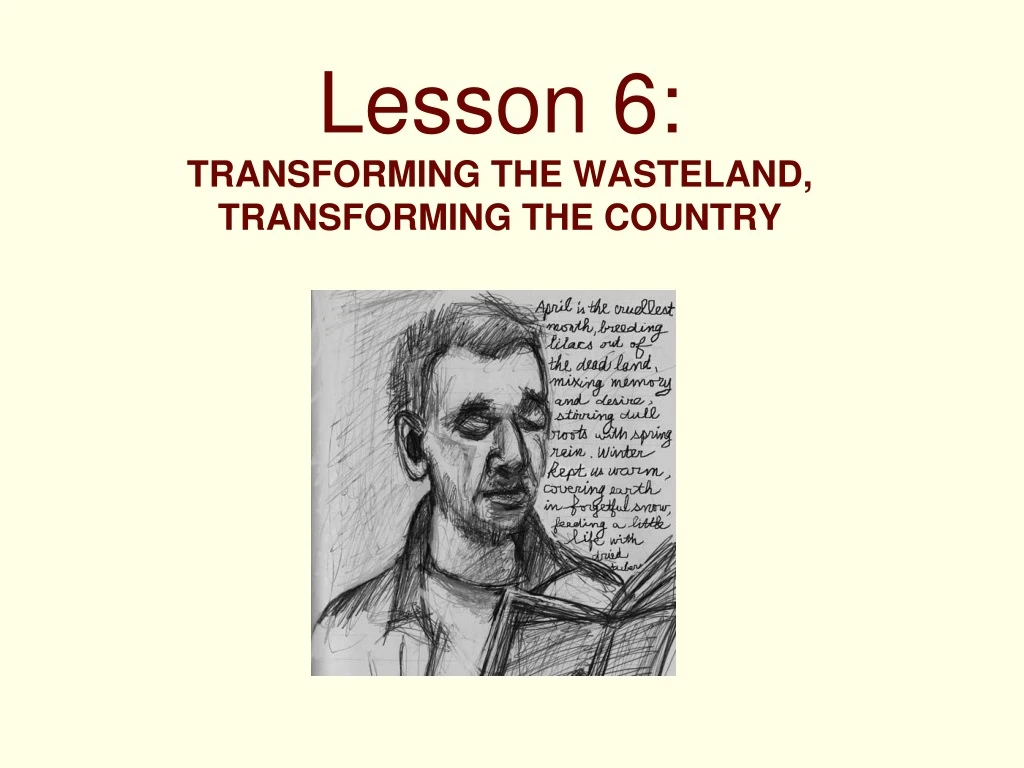 lesson 6 transforming the wasteland transforming the country