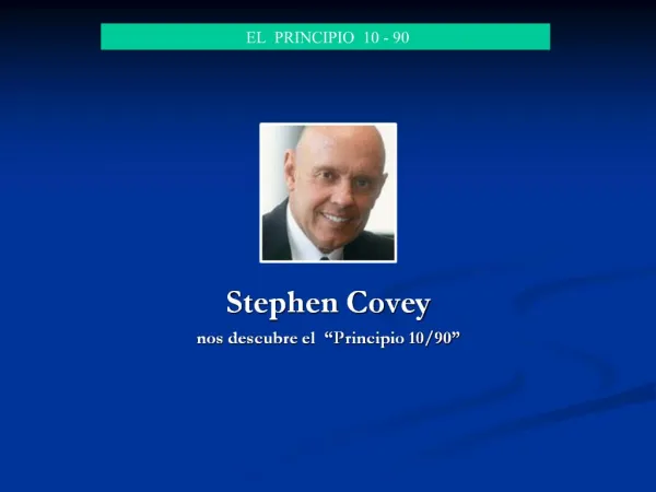 Stephen Covey nos descubre el Principio 10