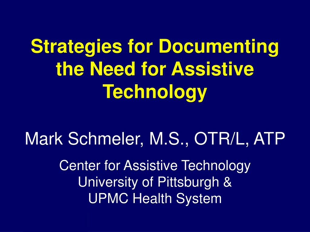 strategies for documenting the need for assistive technology