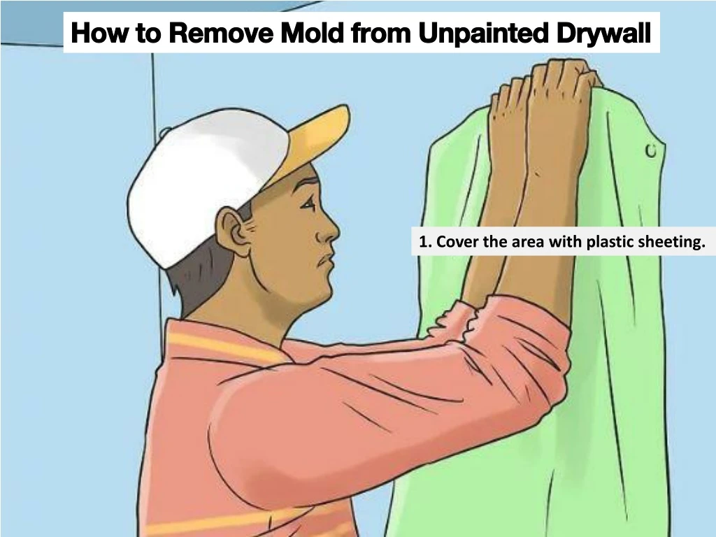 how to remove mold from unpainted drywall