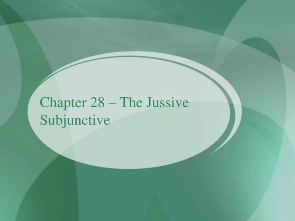 Chapter 28 – The Jussive Subjunctive