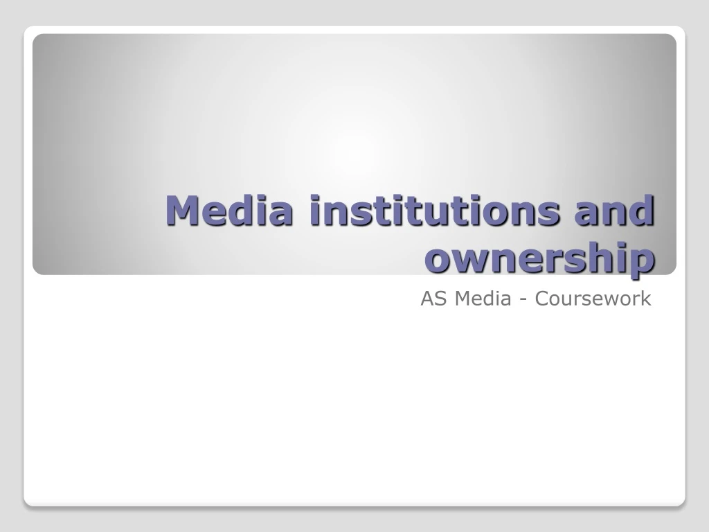 media institutions and ownership