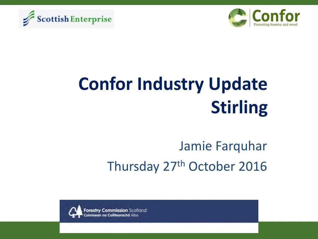 confor industry update stirling