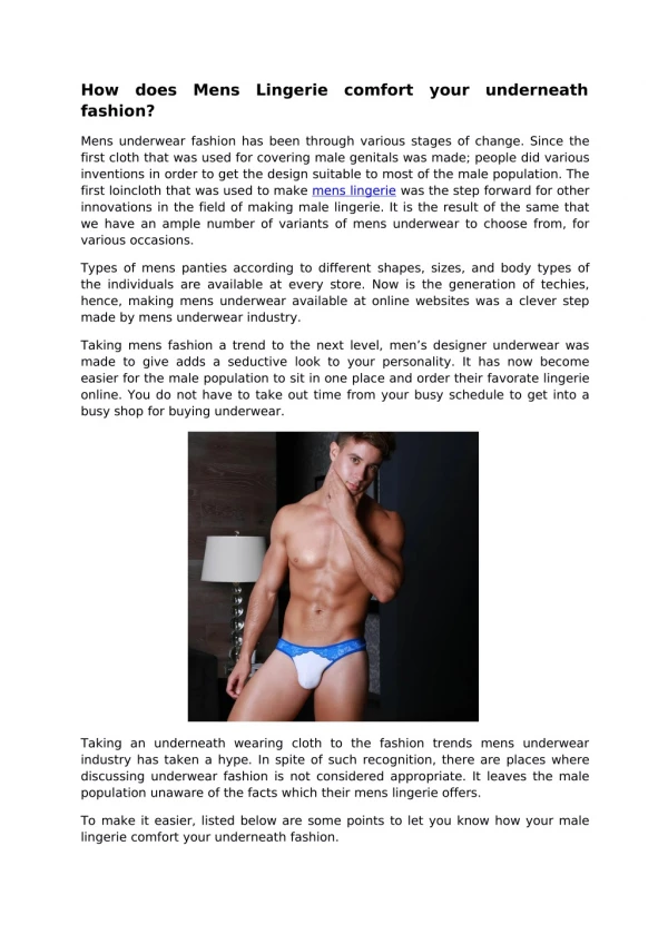 How does Mens Lingerie comfort your underneath fashion?
