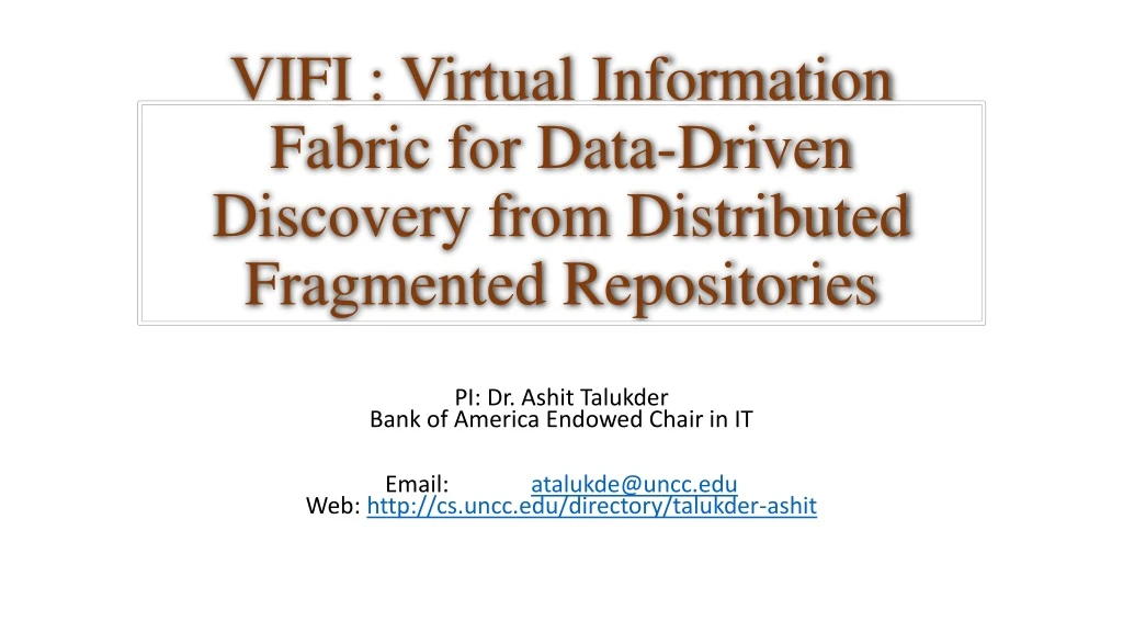 vifi virtual information fabric for data driven discovery from distributed fragmented repositories