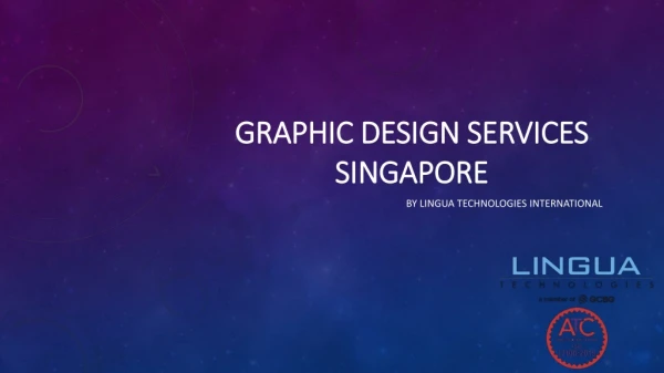 Graphic Design Services Singapore | Lingua Technologies International