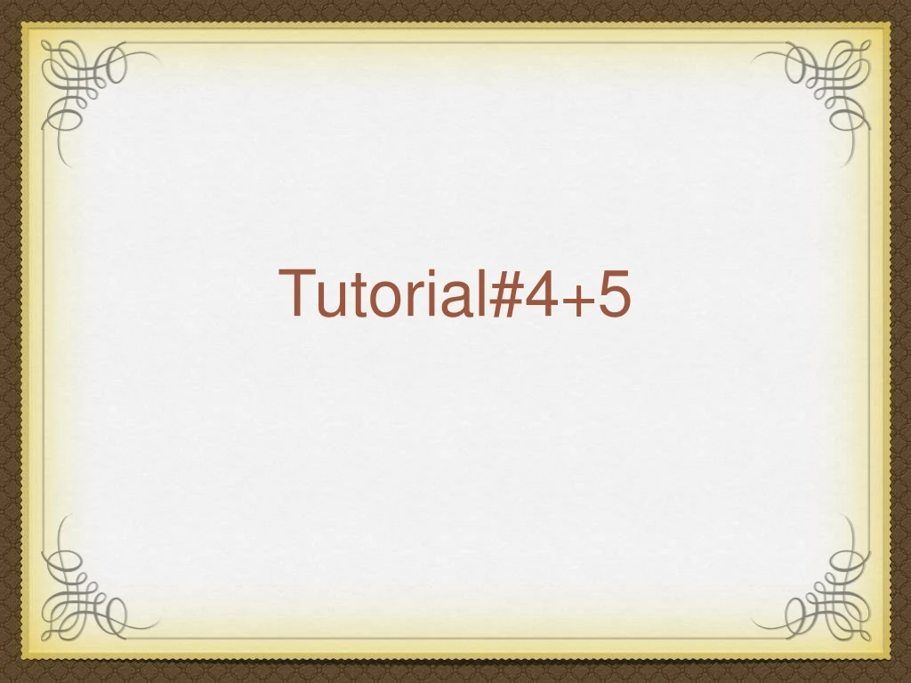 tutorial 4 5