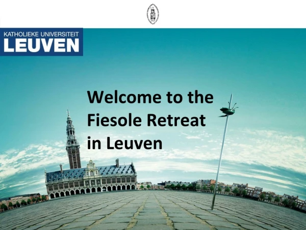 Welcome to the Fiesole Retreat in Leuven