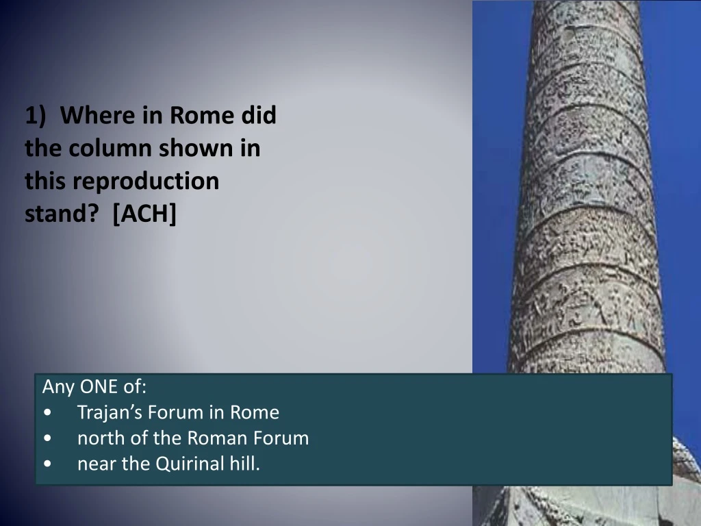 1 where in rome did the column shown in this reproduction stand ach