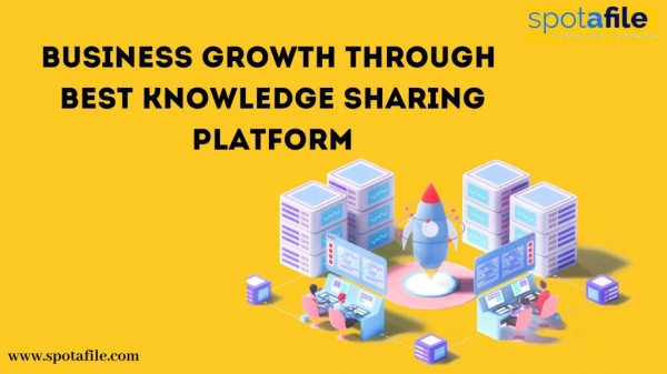 Business Growth Through Best Knowledge Sharing Platform
