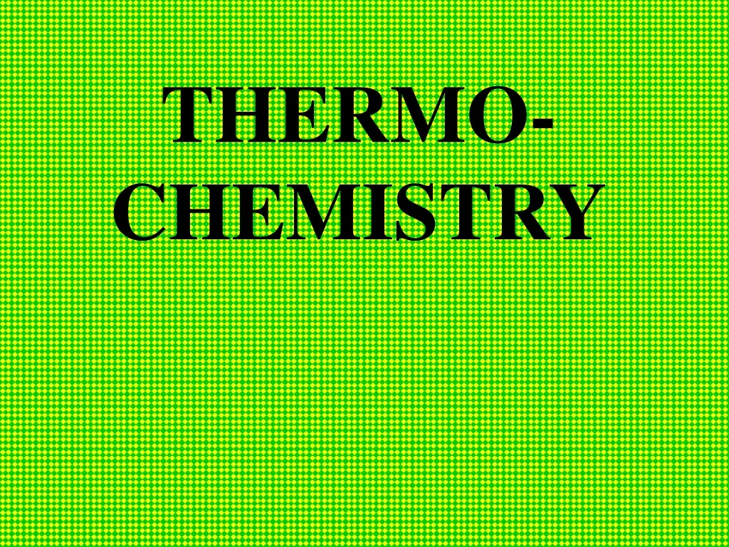 thermo chemistry