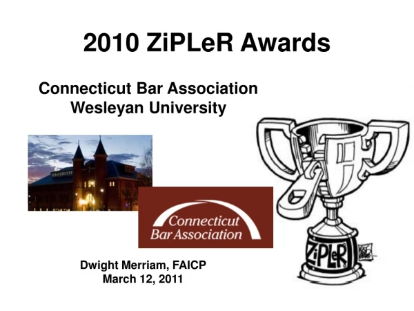 2010 ZiPLeR Awards