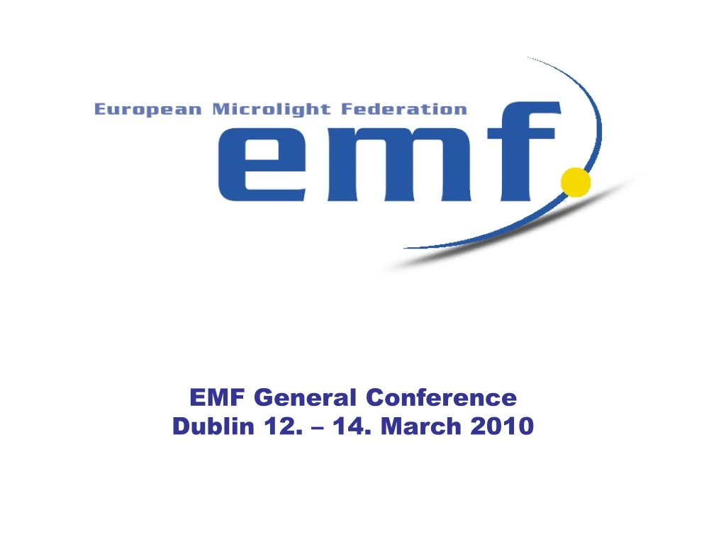 emf general conference dublin 12 14 march 2010