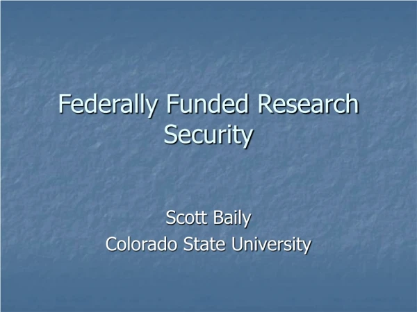 Federally Funded Research Security