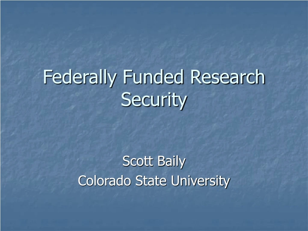 federally funded research security