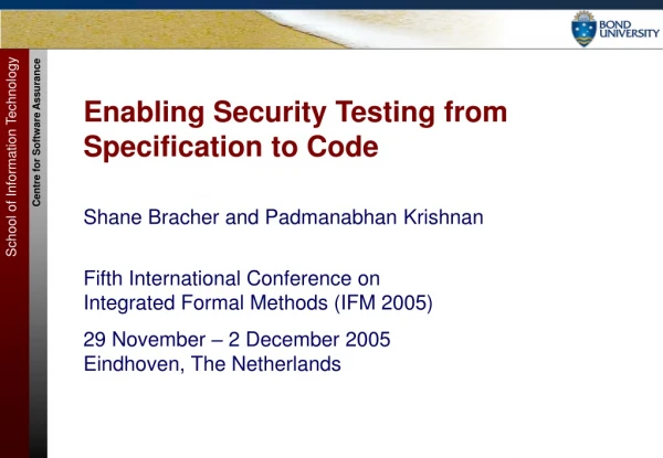 Enabling Security Testing from Specification to Code