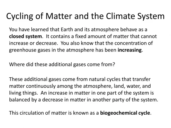 Cycling of Matter and the Climate System