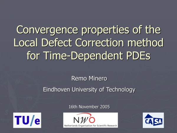 Convergence properties of the Local Defect Correction method for Time-Dependent PDEs