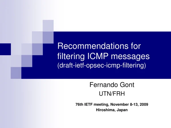 Recommendations for filtering ICMP messages (draft-ietf-opsec-icmp-filtering)