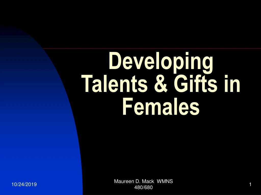 developing talents gifts in females