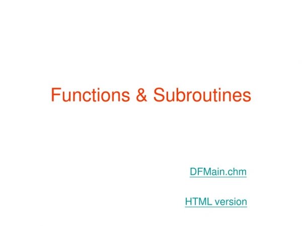 Functions &amp; Subroutines
