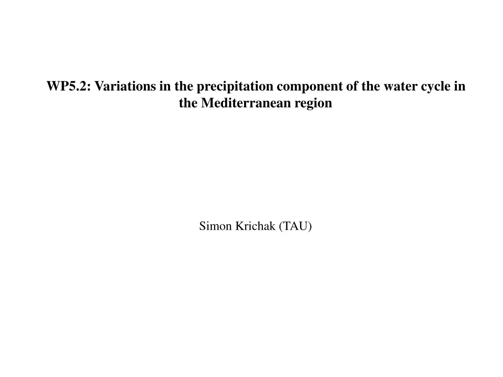 wp5 2 variations in the precipitation component
