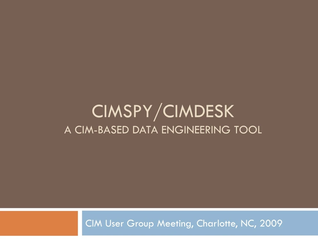cimspy cimdesk a cim based data engineering tool