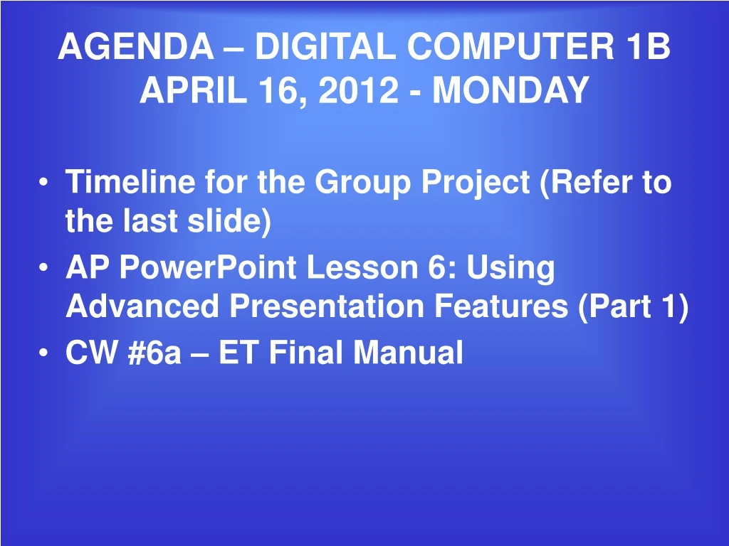 agenda digital computer 1b april 16 2012 monday